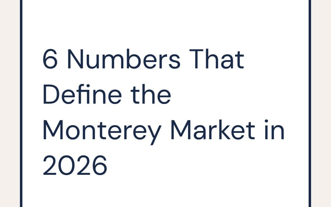 What the Numbers Really Tell Us About the Monterey County Housing Market